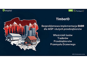 TimberID - Bezproblemowa implementacja EUDR dla MŚP i dużych przedsiębiorstw, Właścicieli lasów, Traderów, Przedsiębiorstw Przemysłu Drzewnego